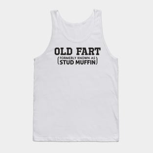 Old fart stud muffin Tank Top